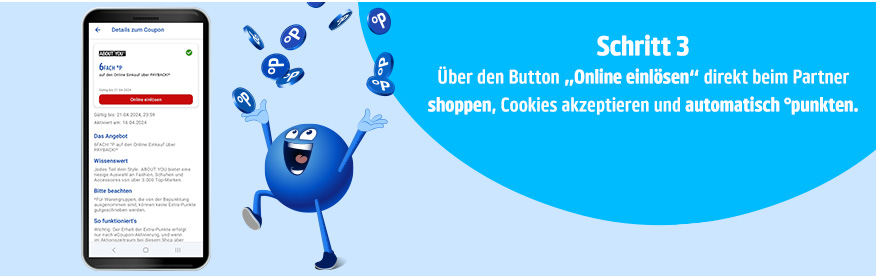 Schritt 3 Über den Button „Online einlösen“ direkt beim Partner shoppen, Cookies akzeptieren und °punkten.